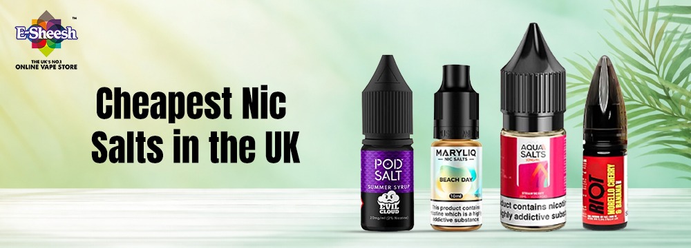 Cheapest Nic Salt E-Liquids UK Buy 1 Get 1 Free Deal E-Sheesh